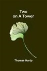 Thomas Hardy - Two on a Tower
