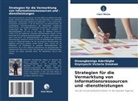Oluwagbemiga Aderibigbe, Onyinyechi Victor Omokwe, Onyinyechi Victoria Omokwe - Strategien für die Vermarktung von Informationsressourcen und -dienstleistungen
