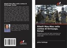 Julius Gathogo - Ribelli Mau-Mau nella contea di Kirinyaga, Kenya