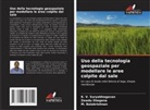 M. Balakrishnan, Zewdu Shegena, K. V. Suryabhagavan - Uso della tecnologia geospaziale per modellare le aree colpite dal sale