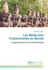 Ilham Nechiche - Les Médecines Traditionnelles du Monde