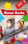 Rc Prabir - DIY House Hacks