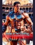 Bucur Loredan - Empire Of The Gladiators