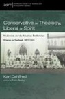 Karl Dahlfred - Conservative in Theology, Liberal in Spirit