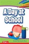 Dona Herweck Rice - Day At School