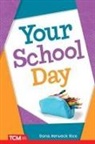 Dona Herweck Rice - Your School Day