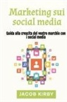 Jacob Kirby - Marketing sui social media