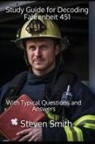 Steven Smith - Study Guide for Decoding Fahrenheit 451