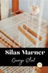 George Eliot - Silas Marner
