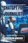 Emerson Hancock - ChatGPT for Journalists