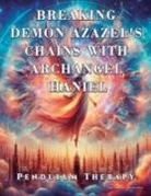 Daniela Granados - Breaking Demon Azazel's Chains with Archangel Haniel