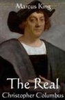 Marcus King - The Real Christopher Columbus