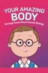 Curiosity Chronicles Publishing - Your Amazing Body
