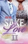 Antoinette R. Davis - For The Sake of Love II