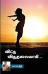 Vaasanthi - Vittu Viduthalaiyagi