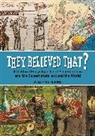 William E Burns, Burns William E. - They Believed That?