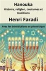 Henri Faradi - Hanouka Histoire, religion, coutumes et traditions
