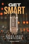 Patrick J. Fischer - Get Smart - Learn About Computers