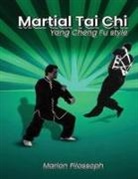 Marlon Pilossoph - Martial Tai Chi