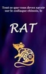 Robert J Dornan - Tout ce que vous devez savoir sur le zodiaque chinois, le Rat