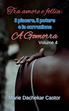 Marie Dachekar Castor - Tra amore e follia