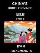 Mengmeng Fu - China's Hubei Province (Part 8)- Learn Chinese Characters, Words, Phrases with Chinese Names, Surnames and Geography