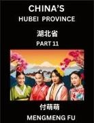 Mengmeng Fu - China's Hubei Province (Part 11)- Learn Chinese Characters, Words, Phrases with Chinese Names, Surnames and Geography