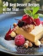 Kelly Johnson - 50 Best Dessert Recipes of the Year