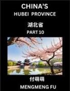 Mengmeng Fu - China's Hubei Province (Part 10)- Learn Chinese Characters, Words, Phrases with Chinese Names, Surnames and Geography