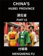 Mengmeng Fu - China's Hubei Province (Part 13)- Learn Chinese Characters, Words, Phrases with Chinese Names, Surnames and Geography
