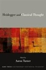 Aaron Turner, Aaron Turner - Heidegger and Classical Thought
