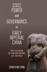 Chun Fung Tong - State Power and Governance in Early Imperial China