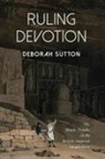 Deborah Sutton, Sutton Deborah - Ruling Devotion