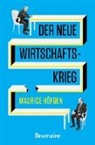 Maurice Höfgen - Der neue Wirtschaftskrieg