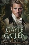 Gayle Callen - Every Scandalous Secret