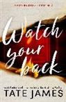 Tate James - Watch Your Back