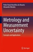 Alexandr Mendes, Alexandre Mendes, Pedro Paulo Novellino do Rosario - Metrology and Measurement Uncertainty
