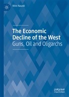 Wim Naudé - The Economic Decline of the West