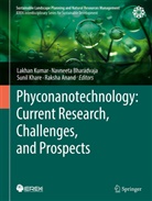 Raksha Anand, Navneeta Bharadvaja, Sunil Khare, Sunil Khare et al, Lakhan Kumar - Phyconanotechnology: Current Research, Challenges, and Prospects