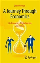 Detlef Pietsch - A Journey Through Economics