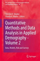 Christos H Skiadas, Skiadas, Charilaos Skiadas, Christos H. Skiadas - Quantitative Methods and Data Analysis in Applied Demography - Volume 2