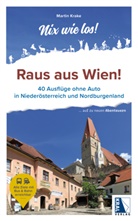 Martin Krake - Raus aus Wien!