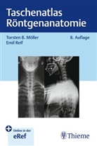 Torsten Bert Möller, Emil Reif - Taschenatlas Röntgenanatomie