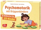 Stephanie Dobrowsky, Anna Galitskaya - Psychomotorik mit Krippenkindern, m. 1 Beilage
