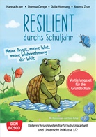 Hanna Acker, Dorena Genge, Julia Hornung, Julia u a Hornung, Andrea Zran, Diana Kohne - Resilient durchs Schuljahr: Meine Angst, meine Wut, meine Wahrnehmung der Welt, m. 1 Beilage