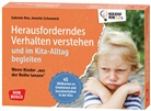 Gabriele Ries, Annette Schoeneck - Herausforderndes Verhalten verstehen und im Kita-Alltag begleiten, m. 1 Beilage
