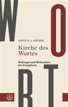 Ulrich H J Körtner, Ulrich H. J. Körtner - Kirche des Wortes