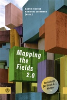 Martin Fischer, Grohmann, Marianne Grohmann - Mapping the Fields 2.0