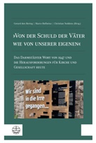 Gerard den Hertog, Marco Hofheinz, Christian Neddens - »Von der Schuld der Väter wie von unserer eigenen«