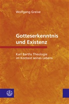 Wolfgang Greive - Gotteserkenntnis und Existenz